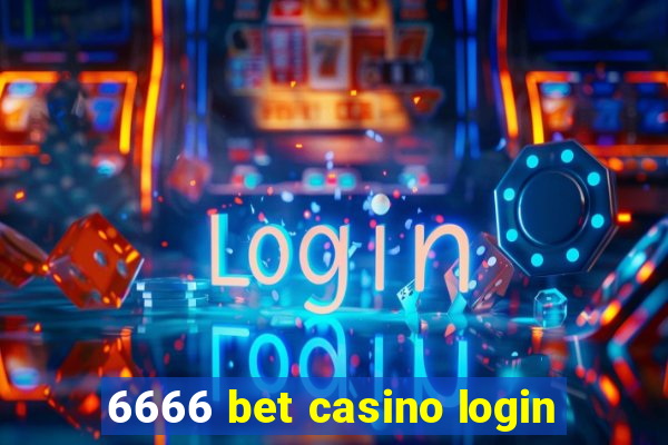 6666 bet casino login